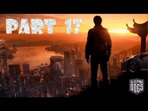 Let's Play Sleeping Dogs - Part #17 [Deutsch/Blind/Uncut] Erste psychologische Probleme?!
