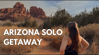 A Solo Getaway in Arizona Changed My Life Forever!