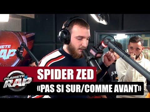 Spider ZED "Pas si sûr/Comme avant" #PlanèteRap