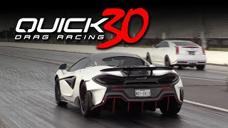 Quick 30 - Drag Racing