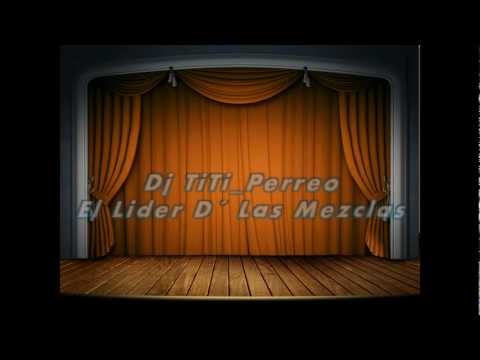 PRESENTACION DJ ALEXANDER TORRES... Dj TiTi_Perreo El Lider D´ Las Mezclas