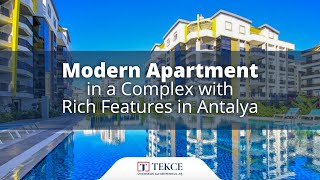 Modern Apartment in a Complex with Rich Features in Antalya | Antalya 