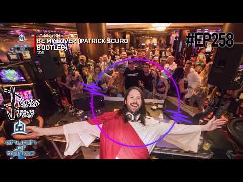 Church of Trance with Trance Jesus Ep 258