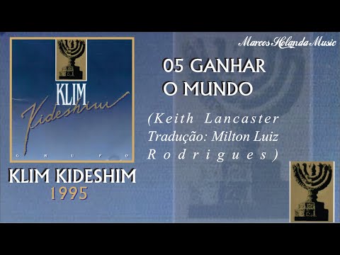 Klim Kideshim (1995) 05 Ganhar o Mundo