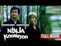 NINJA KOMISYON Full Movie Redford White Ramon Zamora Max Alvarado