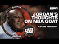 Michael Jordan Weighed In On The NBA GOAT Debate First Take YouTube Exclusive