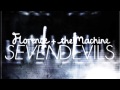Seven Devils - Florence + The Machine 
