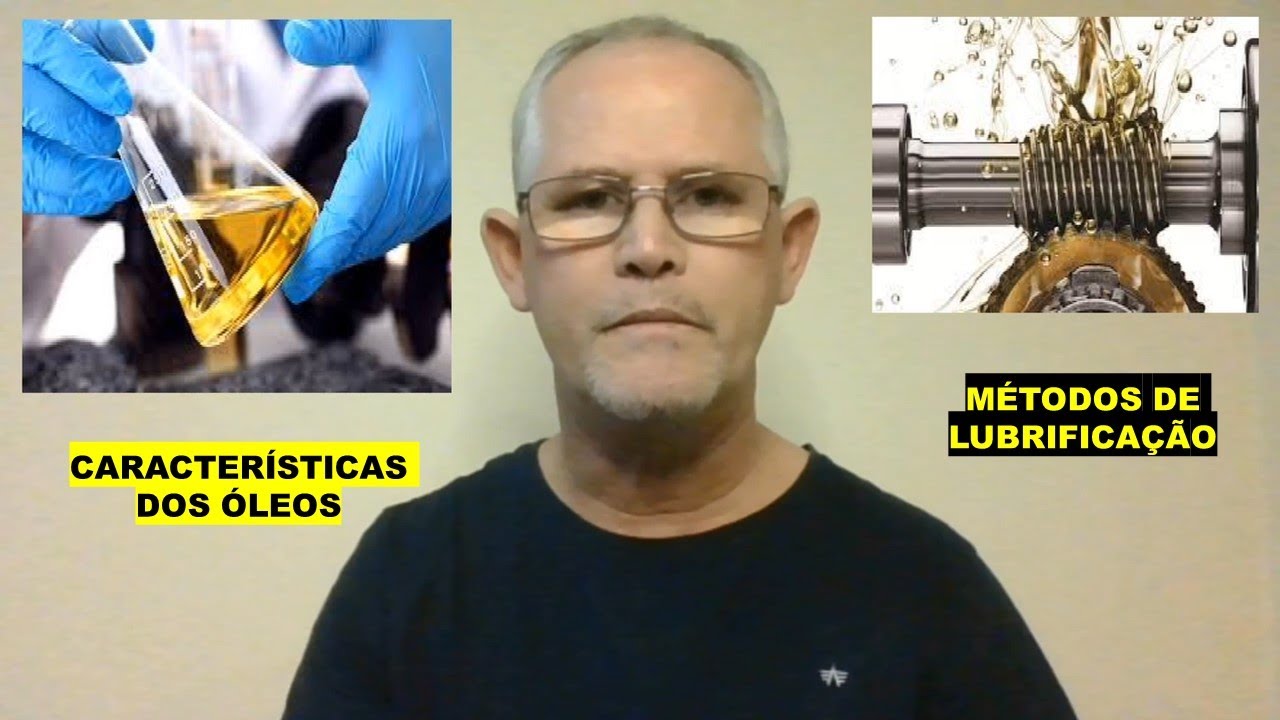 Parte 2 - Lubrificação - características dos óleos e os tipos de métodos de lubrificação