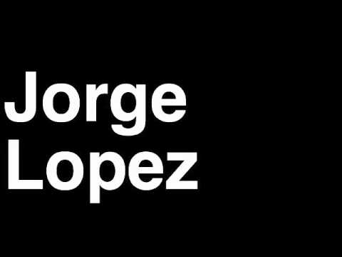How to Pronounce Jorge Lopez Welterweight Fighter UFC MMA TKO KO Knock Out Punch Hit