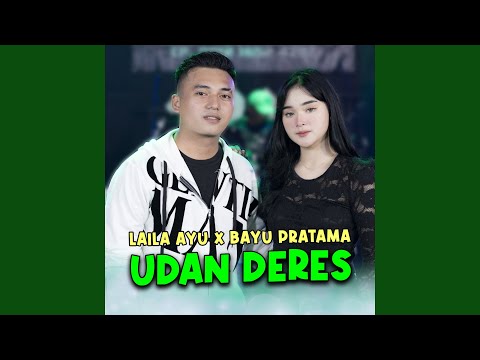 Udan Deres (feat. Bayu Pratama)