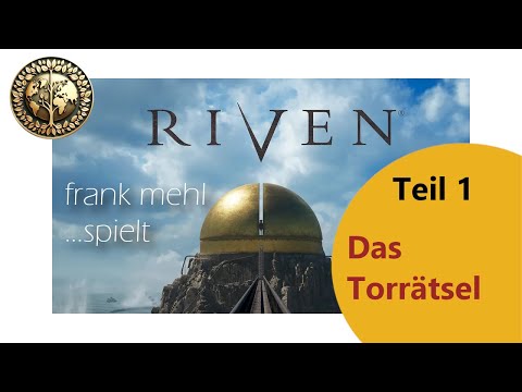 frank mehl spielt... "Riven (Remake 2024)" | Teil 1 - vom Felsendom 🪨 zur Dschungelinsel 🌴