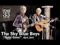 The Sky Blue Boys - Solid Gone (Stage 33 Live; April 28, 2019)
