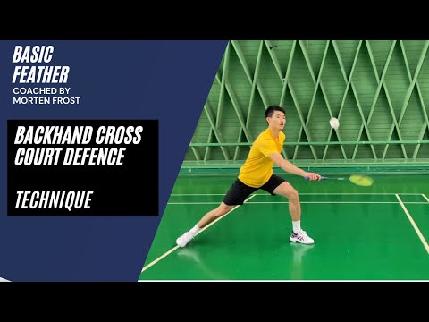 How to play the backhand cross court defense (short) | Coached by Morten Frost | Basic Feather