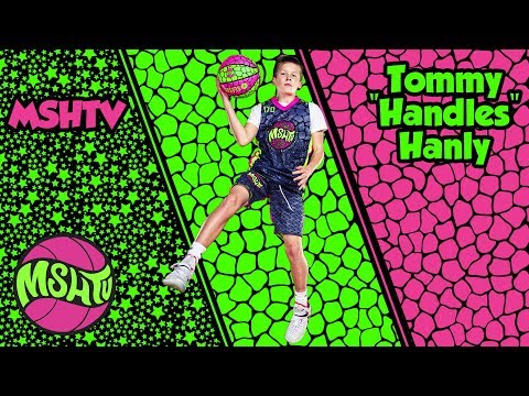 Tommy "HANDLES" Hanly is BACK - MSHTV Camp Mixtape + EBC Jr All American Camp