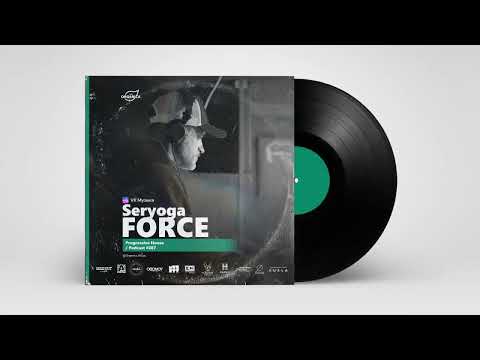 by Seryoga Force @Organica Music / Progressive House Podcast #287