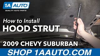 How to Replace Hood Support Strut 07-14 Chevy Suburban