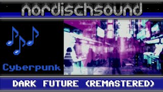 Dark Future (Remastered)