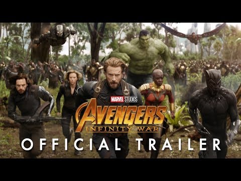 AVENGERS: INFINITY WAR – Trailer 1