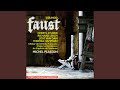 Faust - Acte IV : Déposons Les Armes. Gloire Immortelle De Nos Aïeux (Choeur)