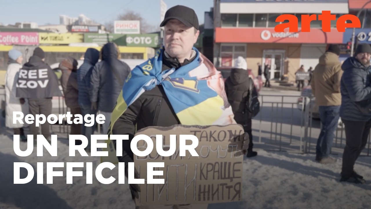 Ukraine : le retour sans lendemain des prisonniers | ARTE Reportage