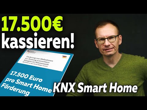 17.500€ kassieren: KNX Smart Home - Förderung bis 2021 | Smartest Home - Folge 172