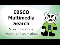 EBSCO Multimedia Search