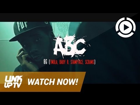 (86) Tmula x Baby R x Stampface x Scrams - ABC | @86ixmusic | Link Up TV