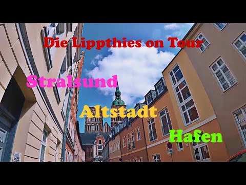 Die Lippthies on Tour - Stralsund - Strelasund - Hafen - Altstadt
