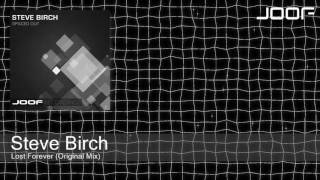 Steve Birch - Lost Forever (Original Mix)