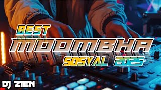 Download lagu BEST MOOMBHA SOSYAL NONSTOP 2025 CLEAN MIX | DJ ZIEN mp3