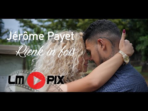 Jérôme Payet - Rienk in fois [ CLIP OFFICIEL] #4k #LMPix