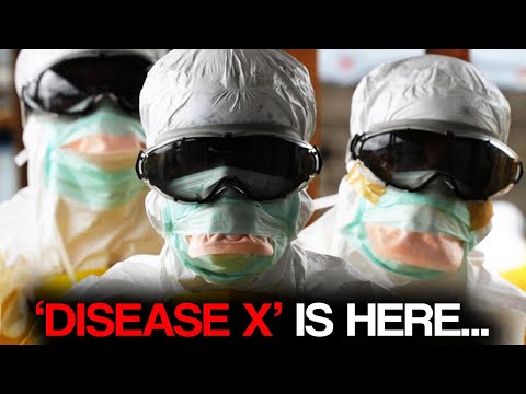 'DISEASE X' IS HERE...PANDEMIC ALERT WORLDWIDE!!!