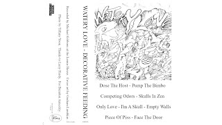 Watery Love - Decorative Feeding (2014) [Full Album]