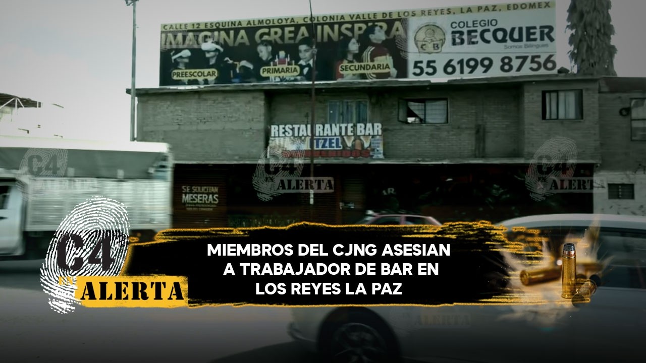 Asesinan a trabajador de bar Itzel en Los Reyes La Paz; rechazaron extorsión del CJNG
