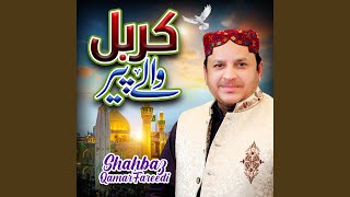 Download lagu Karbal Waly Peer Mery Rakhwaly Ny mp3 Download lagu Karbal Waly Peer Mery Rakhwaly Ny mp3