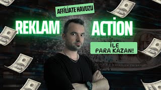 💸 Reklam Action İle Nasıl Para Kazanırım? I 10 Dakikada Öğren! (Hemen 