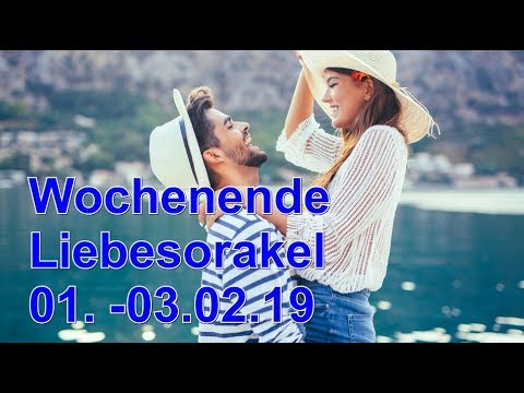 Wochenende Liebesorakel: 01.02. -03.02.2019
