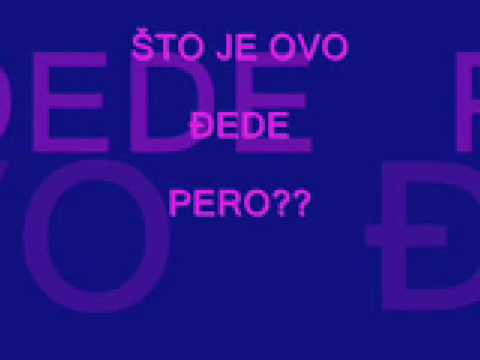 Stefan Filipović i Zvjezdice ''ŠTO JE OVO ĐEDE PERO''