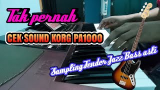 Download lagu Tak pernah - Cek sound horeg - Korg pa1000 mp3 Download lagu Tak pernah - Cek sound horeg - Korg pa1000 mp3