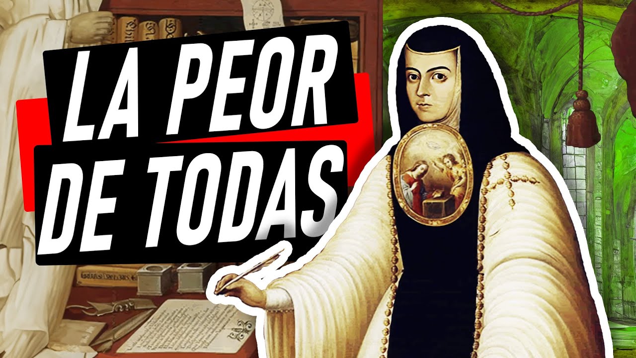 SOR JUANA Inés de la Cruz y el ESCANDALO en el virreinato de NUEVA ESPAÑA | Mitografica