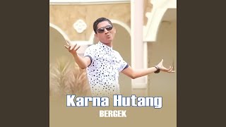 Download lagu Karna Hutang mp3