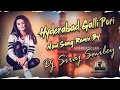 Hyderabad Galli Pori New Song Remix By Dj Siraj Smiley