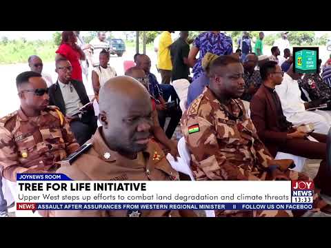 Tree for life initiative: Upper West steps up efforts to combat land degradation and climate threats