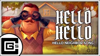 HELLO NEIGHBOR SONG ▶ &quot;Hello Hello&quot; (ft. Not A Robot) | CG5