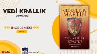 Yedi Krallık Şövalyesi - George R. R. Martin | Kitap İncelemesi