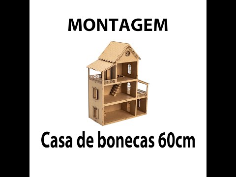 Manual de montagem Casinha de bonecas 60cm MDF Cru