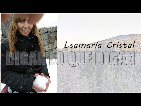 Digan Lo Que Digan - Cristal