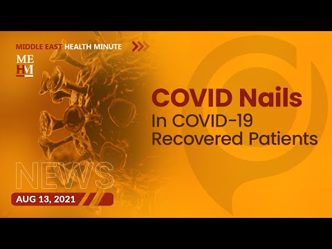 COVID Nails in COVID-19 Recovered Patients, and More