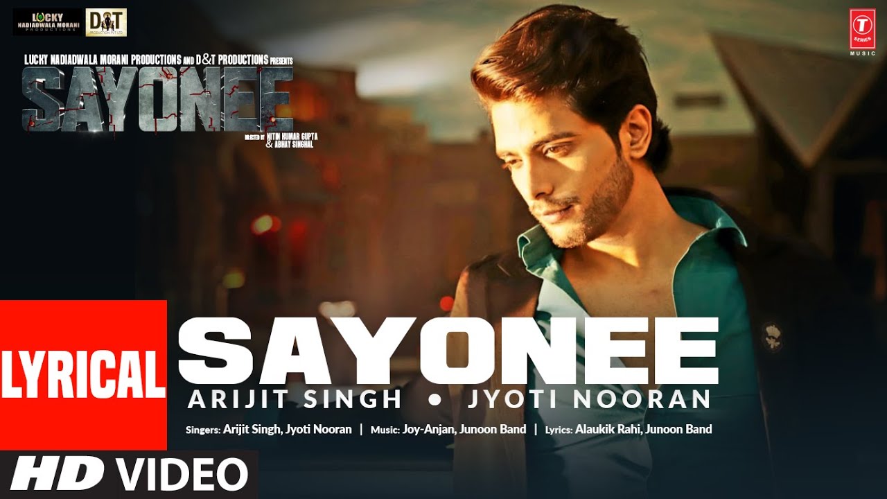 Sayonee Lyrics| Arijit Singh, Jyoti Nooran Lyrics