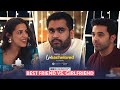 FilterCopy | Web Series | Unbachelored Ep 3: Best Friend vs Girlfriend | Ft. Viraj Ghelani